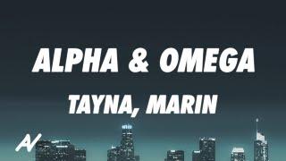 Tayna x Marin - Alpha & Omega (Lyrics)