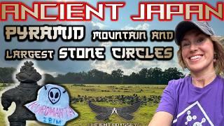 Japan's "Pyramid" and Largest Ancient Stone Circles | Ancient Megalithic Japan Expedition (Ep65)