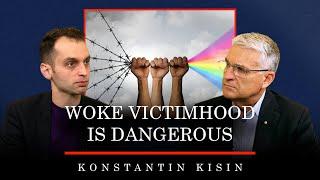 Woke Victimhood is Dangerous | Konstantin Kisin