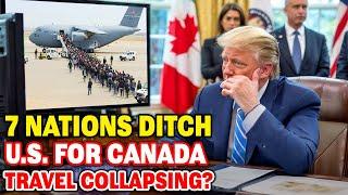 7 Nations Flee To Canada: Is U.s. Travel Collapsing?