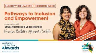 Lunch with Leaders: Pathways to Inclusion and Empowerment with Vanessa Brettell and Hannah Costello