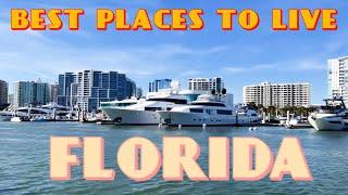 Top 10 Best Places To Live In Florida 2025