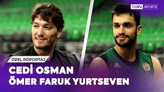 Panathinaikos AKTOR'da Forma Giyen Milli Yıldızlarımız Cedi Osman ve Ömer Yurtseven Özel Röportajı