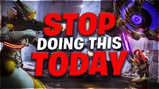Stop Doing This Today... In Destiny 2