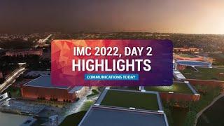 IMC 2022 Highlights