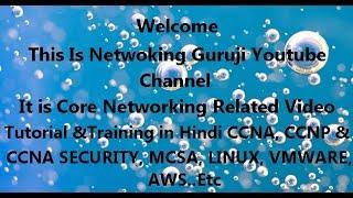 Networking Guruji  channel Trailer....