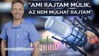 Dr. Balsai Tamás - Ami rajtam múlik, az rajtam nem múlhat!