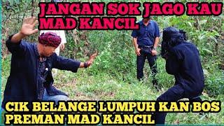 CIK BELANGE HABISI RAJA PREMAN  MAD KANCIL SAMPAI TEP4AR