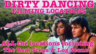 "DIRTY DANCING" Filming Locations!!! ALL the locations including Baby's Steps & Log Scene!!!