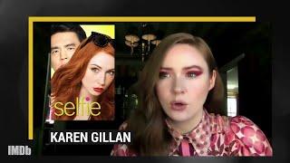 Karen Gillan's most known work on IMDb is Selfie (2014 TV show)