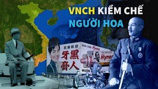 VNCH kiềm chế người Hoa như thế nào? | Tomtatnhanh.vn