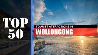 TOP 50 WOLLONGONG Attractions (Things to Do & See)