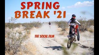 SPRING BREAK 2021 | The SoCal Film