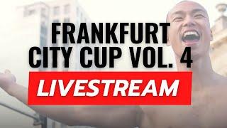 Frankfurt City Cup Vol.4 - OFFICIAL LIVESTREAM (GERMANY) - ICC 2024