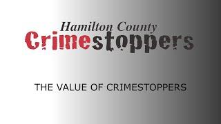 The value of Hamilton County Crimestoppers