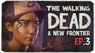 The Walking Dead. A New Frontier: ЭПИЗОД 3