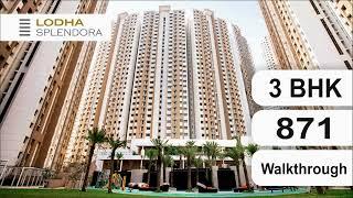 Lodha Splendora 3BHK 871 Ghodbunder Rd @Gruhmela