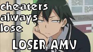 Oregairu.Zoku[AMV] - Loser