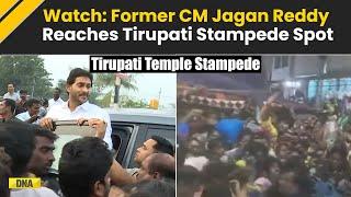 Tirupati Stampede: Former CM Jagan Mohan Reddy Arrives At Tirupati Temple Stampede Spot | YSRCP