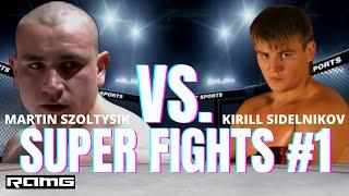 19 Yr Old Student Crushes Monster | Szoltysik Vs. Kirill Sidelnikov | MMA | HD | SUPER FIGHTS #1