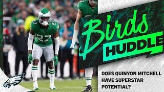 Does Eagles' Quinyon Mitchell have superstar potential? | Birds Huddle