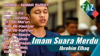 IBROHIM ELHAN SURAT AL FIIL - AN-NASS #Mp3quran#tahsintahfidz