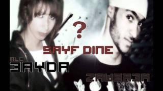 3AYDA FEAT sayf dine feat zawba3a li t7al ytshad 2011