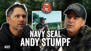 Navy SEAL Andy Stumpf is Back!  | BRCC #332