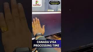 CANADA VISA PROCESSING TIME ANY QUERY CONTACT US 62396 82543