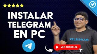¿Cómo INSTALAR TELEGRAM en PC? -  Aprende a Instalar Telegram en tu PC 
