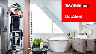 DuoSeal- Der Dübel für den Nassbereich. Schimmel in der Dusche? Nicht mit dem fischer DuoSeal.