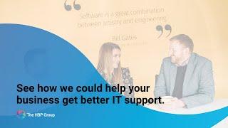 Get Better IT Support with The HBP Group