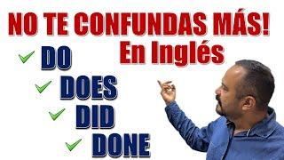 ¡No Más Confusión! Aprende a usar DO - DOES - DID -DONE en INGLES en Minutos