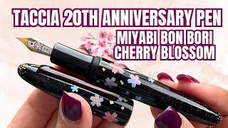 Thoughts & Pen comparisons Taccia 20th Anniv Miyabi Bon Bori Collection Cherry Blossom Fountain Pen