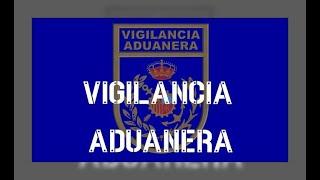 VIGILANCIA ADUANERA - Aduanas SVA