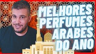 TOP 15 MELHORES PERFUMES ÁRABES DO ANO ! A LISTA DEFINITIVA DOS MELHORES ÁRABES 2024