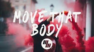 Mickey Valen - Move That Body (Lyrics / Lyric Video) With King Deco