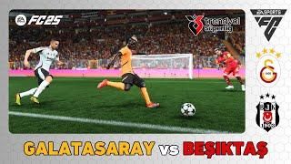 GALATASARAY vs BEŞIKTAŞ - Turkiye Super Lig 2024/25 - EA SPORTS FC 25