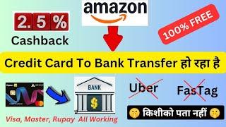 Credit Card To Bank Account Money Transfer Free  Earn 2.5% CashbackNew Trick 