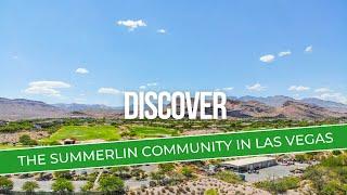 Discover Summerlin - Las Vegas, NV