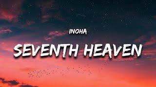 INOHA - Seventh Heaven (Lyrics)