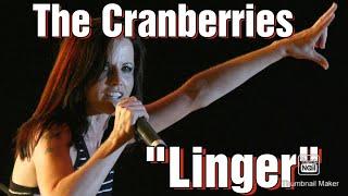 The Cranberries, Linger