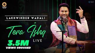 Tera Ishq | Lakhwinder Wadali | Lucky Noor | Wadali Music | World Music Day Special | Latest Song