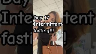 Day 17 intermittent fasting |Easy way to lose weight| lose 3kg in 1month #weightloss #youtubeshorts