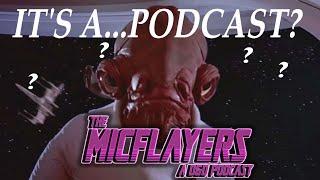 It's a Trap! Sort of...| Ep.20 | The Micflayers: A D&D Podcast