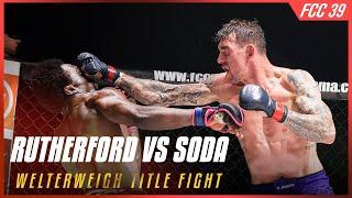 FCC 39: Jordan Rutherford vs Christian Soda - Welterweight Title Fight | FULL FIGHT