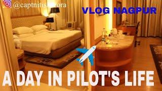 A Day in Airline PILOT'S Life | VLOG NAGPUR | MOTIVATIONAL VIDEO |Flying Captain