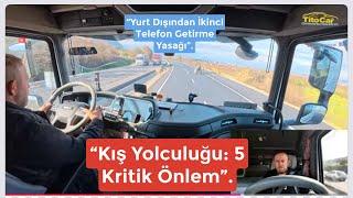 “Kışın Yola Çıkmadan Önce Bu Önemli Adımları Atın!”