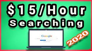 Earn $15 Per Hour Searching Google  (Make Money Online 2020)