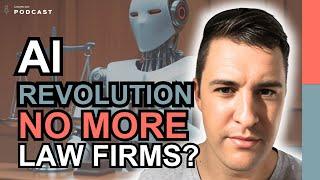 AI is Making Law Firms Obsolete!